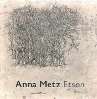 Anna Metz - Etsen