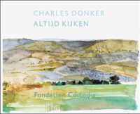 Charles Donker - Altijd kijken