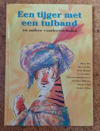 Een tijger met een tulband en andere voorleesverhalen