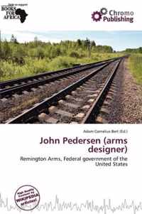 John Pedersen (Arms Designer)