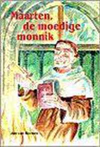 Maarten de moedige monnik