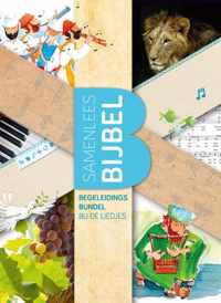 Begeleidingsbundel bij de liedjes uit de Samenleesbijbel