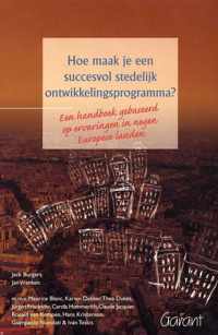 Hoe Maak Je Een Succesvol Stedelijk Ontwikkelingprogramma?