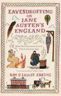 Eavesdropping on Jane Austen's England