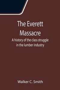 The Everett Massacre