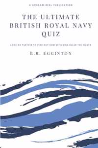 The Ultimate British Royal Navy Quiz