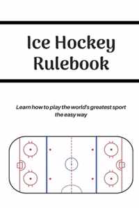 Ice Hockey Rulebook