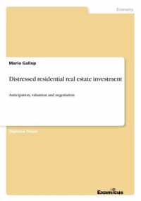 Distressed residential real estate investment