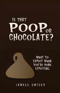 Is That Poop or Chocolate?