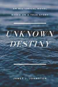 Unknown Destiny