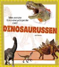 Mijn eerste foto encyclopedie  -   Dinosaurussen