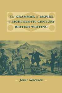 The Grammar of Empire in Eighteenth-Century British Writing