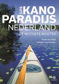 Sup & kanoparadijs Nederland - Frank van Zwol, Jolanda Linschooten - Paperback (9789064107535)