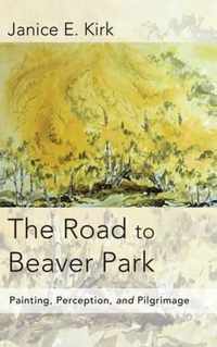 The Road to Beaver Park