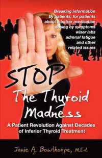 Stop the Thyroid Madness