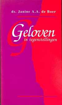 Geloven in tegenstellingen