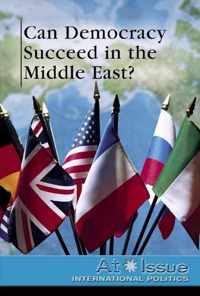 Can Democracy Succeed in the Middle East?