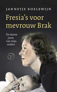 Fresia&apos;s voor mevrouw Brak