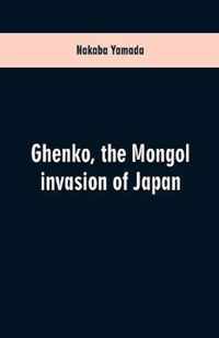 Ghenko, the Mongol invasion of Japan