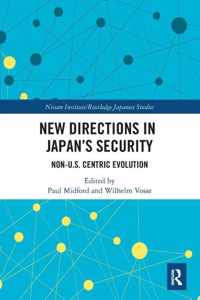 New Directions in Japan&apos;s Security