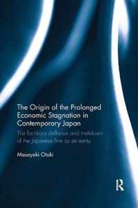 The Origin of the Prolonged Economic Stagnation in Contemporary Japan