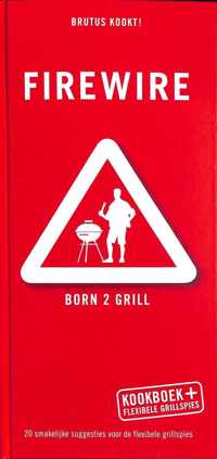 Firewire - Born 2 Grill
