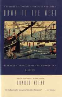 Dawn to the West: A History of Japanese Literature: Japanese Literature in the Modern Era