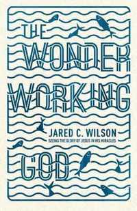 The Wonder-Working God