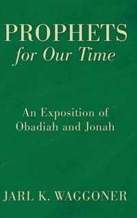 Prophets for Our Time