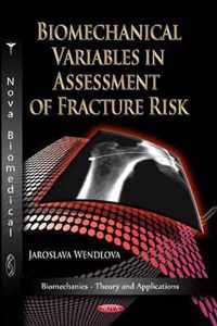 Biomechanical Variables in Assessment of Fracture Risk