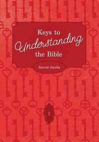 Keys To Understanding The Bible