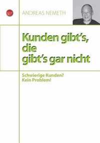 Kunden Gibts, Die Gibts Gar Nicht