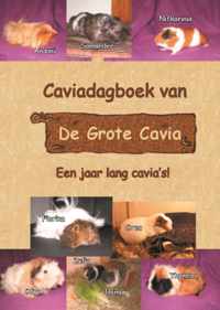 Caviadagboek van De Grote Cavia - De Grote Cavia - Paperback (9789462602885)