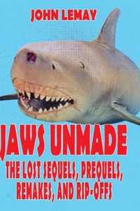 Jaws Unmade