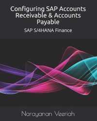 Configuring SAP Accounts Receivable & Accounts Payable