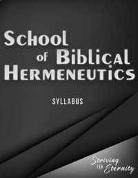 School of Biblical Hermenutics