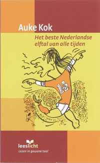 Het beste Nederlandse elftal van alle tijden