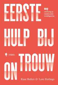 Eerste hulp bij ontrouw - Kaat Bollen, Lore Eerlings - Paperback (9789463938815)