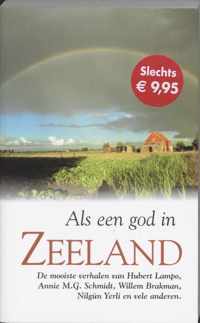 Als Een God In Zeeland