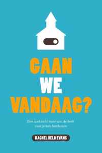 Gaan we vandaag?