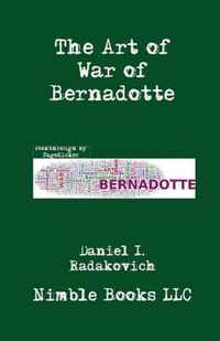 The Art of War of Bernadotte