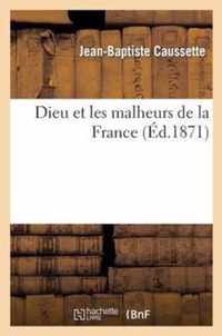 Dieu Et Les Malheurs de la France