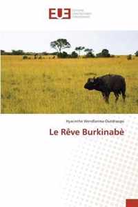 Le Reve Burkinabe