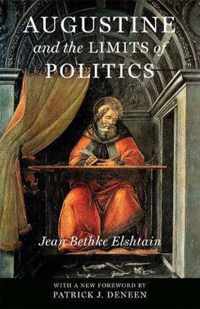 Augustine and the Limits of Politics