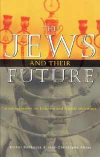 The Jews and Their Future