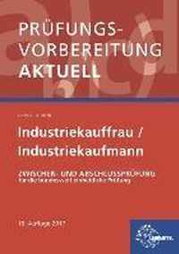 Prüfungsvorbereitung aktuell - Industriekauffrau/-mann