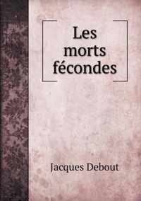 Les morts fecondes