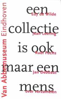 Een Collectie Is Ook Maar Een Mens