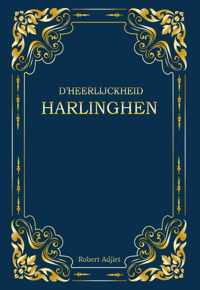 D&apos;Heerlijckheid Harlinghen - Robert Adjiet - Paperback (9789462665163)