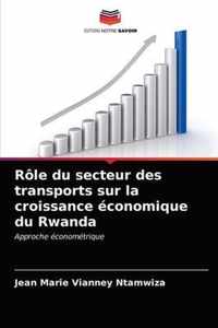 Role du secteur des transports sur la croissance economique du Rwanda